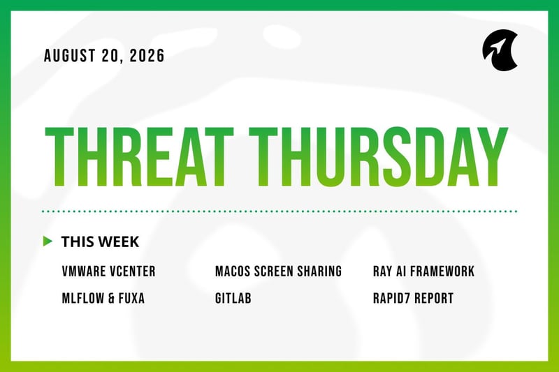 Threat Thursday: August 20th, 2026