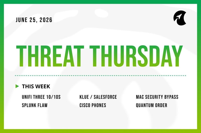 Threat Thursday: June 25th, 2026
