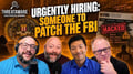 The Galactic panel on the Unauthorized Opinions episode Urgently Hiring! Someone to Patch the FBI
